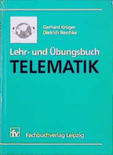 Lehr- und Übungsbuch Telematik Lehr- und Übungsbuch Telematik von Fachbuchverlag Leipzig
