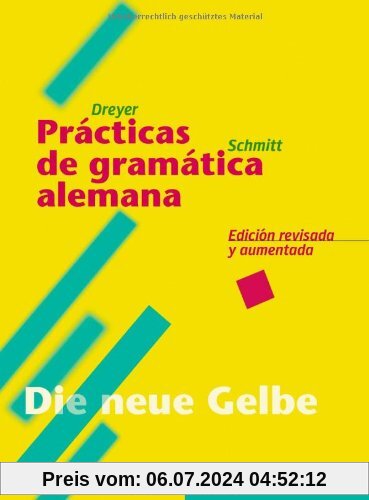 Lehr- und Übungsbuch der deutschen Grammatik, Neubearbeitung, Deutsch-Spanisch, Practicas de gramatica alemana