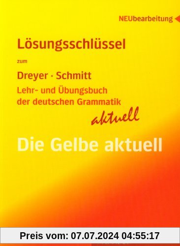 Lehr- und Übungsbuch der deutschen Grammatik - aktuell: Neubearbeitung / Lösungsschlüssel zu allen Sprachfassungen