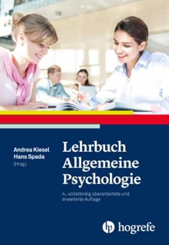 Lehrbuch Allgemeine Psychologie von Hogrefe AG
