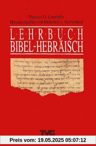 Lehrbuch Bibel-Hebräisch. (Lernmaterialien)