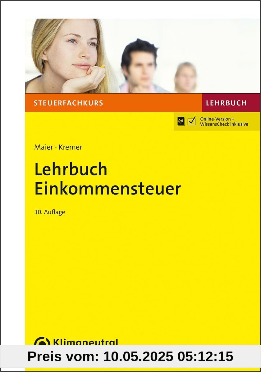 Lehrbuch Einkommensteuer (Steuerfachkurs)
