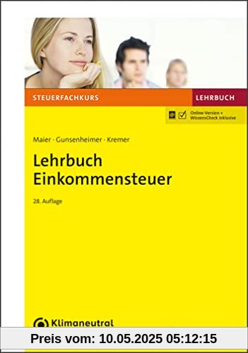 Lehrbuch Einkommensteuer (Steuerfachkurs)