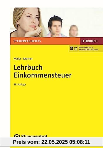 Lehrbuch Einkommensteuer (Steuerfachkurs)