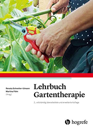 Lehrbuch Gartentherapie von Hogrefe AG