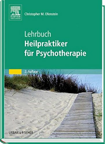 Lehrbuch Heilpraktiker f�r Psychotherapie: Mit dem Plus im Web Lehrbuch Heilpraktiker f�r Psychotherapie: Mit dem Plus im Web