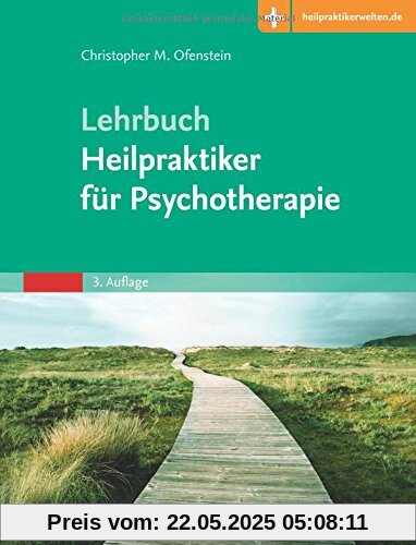 Lehrbuch Heilpraktiker für Psychotherapie: Mit Zugang zur Medizinwelt