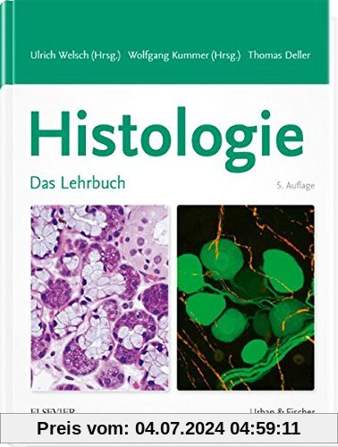 Lehrbuch Histologie: Zytologie, Histologie und mikroskopische Anatomie