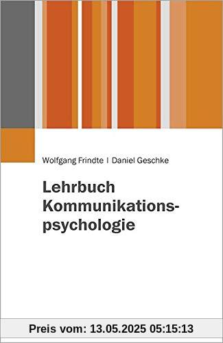 Lehrbuch Kommunikationspsychologie