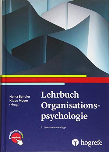 Lehrbuch Organisationspsychologie von Hogrefe AG