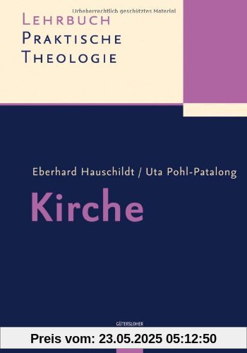Lehrbuch Praktische Theologie: Kirche: 4