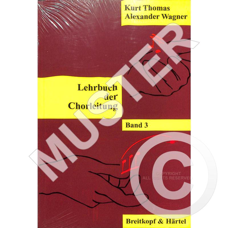 Lehrbuch der Chorleitung 3 - Neuauflage Lehrbuch der Chorleitung 3 - Neuauflage