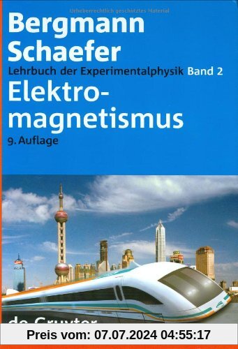 Lehrbuch der Experimentalphysik: Lehrbuch der Experimentalphysik 2. Elektromagnetismus: Bd 2 (Elektromagnetismus): Band 2