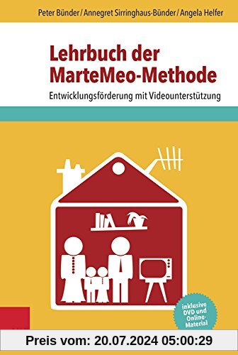 Lehrbuch der MarteMeo-Methode: Entwicklungsförderung mit Videounterstützung