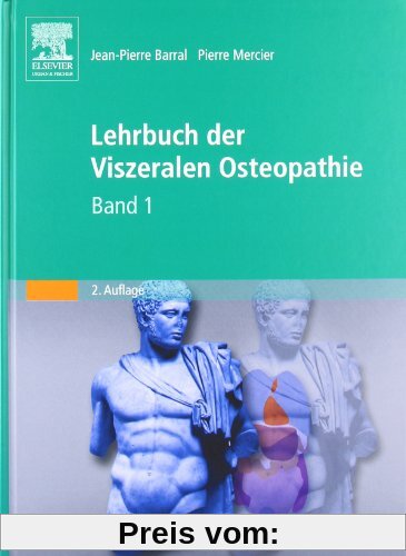 Lehrbuch der Viszeralen Osteopathie: Band 1