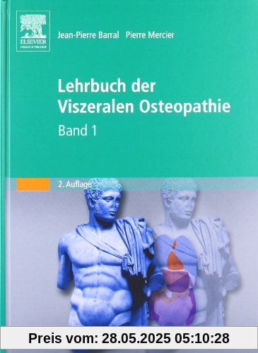 Lehrbuch der Viszeralen Osteopathie: Band 1