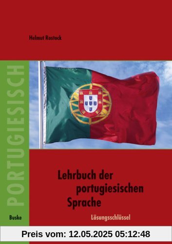 Lehrbuch der portugiesischen Sprache. Lösungsschlüssel