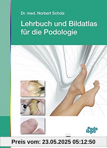 Lehrbuch und Bildatlas Podologie