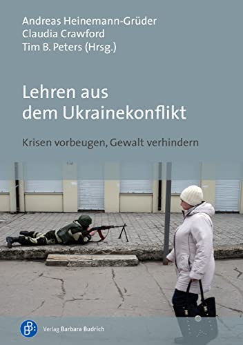 Lehren aus dem Ukrainekonflikt: Krisen vorbeugen, Gewalt verhindern