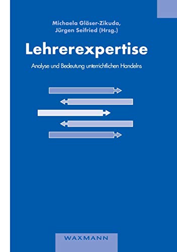 Lehrerexpertise – Analyse und Bedeutung unterrichtlichen Handelns: Test