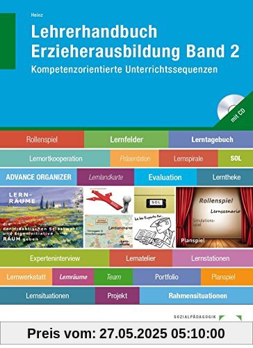 Lehrerhandbuch Erzieherausbildung Band 2: Kompetenzorientierte Unterrichtssequenzen Lehrerhandbuch Erzieherausbildung Band 2: Kompetenzorientierte Unterrichtssequenzen