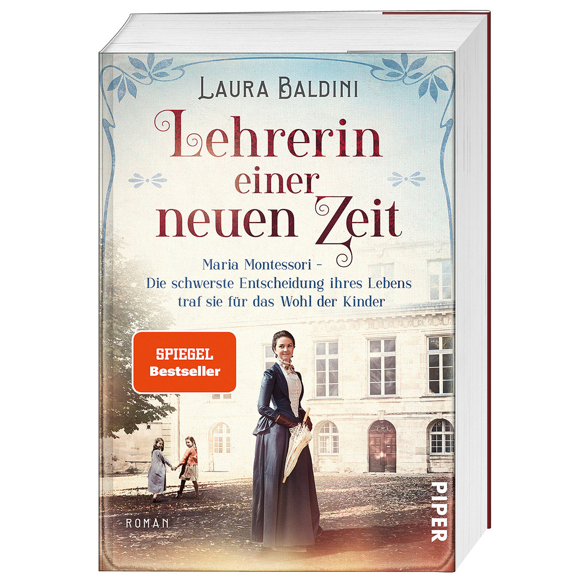 Lehrerin einer neuen Zeit Lehrerin einer neuen Zeit von Piper Verlag GmbH