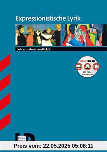 LehrermaterialienPLUS - Expressionistische Lyrik + ActiveBook