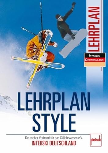 Lehrplan Style: Deutscher Verband für das Skilehrwesen e.V. - INTERSKI DEUTSCHLAND