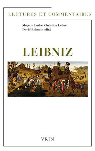Leibniz: Lectures Et Commentaires (Bibliotheque d'Histoire de la Philosophie Lectures)