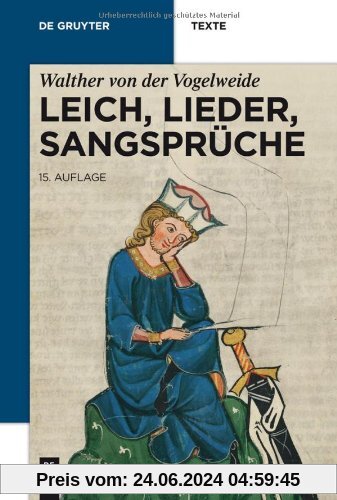 Leich, Lieder, Sangsprüche: 15., veränderte und um Fassungseditionen erweiterte Auflage der Ausgabe Karl Lachmanns (de Gruyter Texte)
