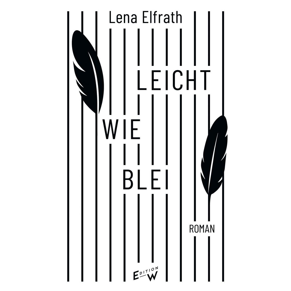 Leicht wie Blei von Edition W GmbH