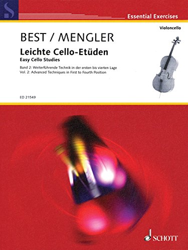 Leichte Cello-Etüden: Weiterführende Technik in der 1.-4. Lage. Band 2. Violoncello. (Essential Exercises, Band 2)