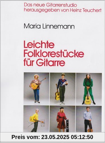 Leichte Folklorestücke: Das neue Gitarrenstudio