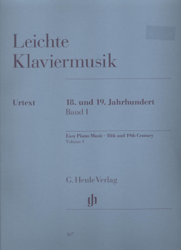 Leichte Klaviermusik 1 aus 2 Jahrhunderten. Klavier: Besetzung: Klavier zu zwei Händen (G. Henle Urtext-Ausgabe)