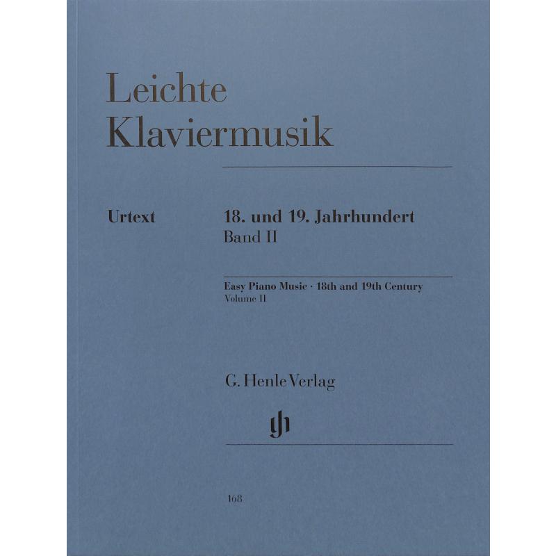 Leichte Klaviermusik 2 aus 2 Jahrhunderten Leichte Klaviermusik 2 aus 2 Jahrhunderten