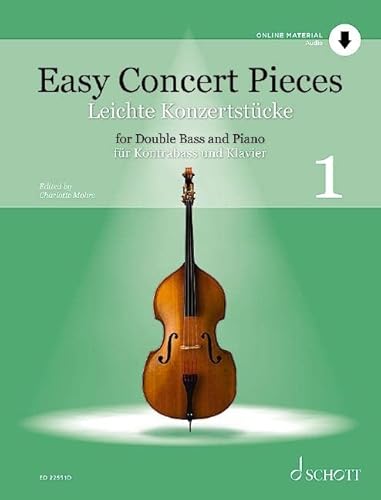 Leichte Konzertstücke: 25 leichte Stücke aus 5 Jahrhunderten in der halben und der 1. Lage. Band 1. Kontrabass und Klavier. (Easy Concert Pieces, Band 1, Band 1) von Schott Music, Mainz