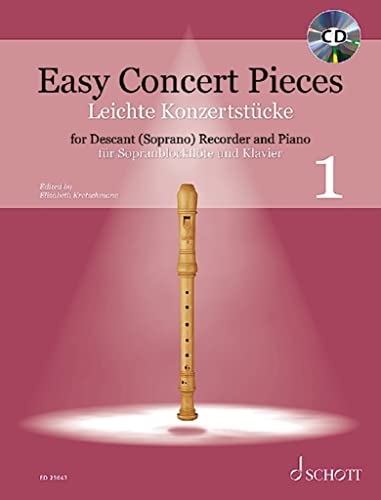 Leichte Konzertstücke: 30 Stücke aus 5 Jahrhunderten. Band 1. Sopran-Blockflöte und Klavier. (Easy Concert Pieces, Band 1, Band 1) von Schott Music