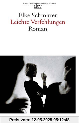 Leichte Verfehlungen: Roman Leichte Verfehlungen: Roman