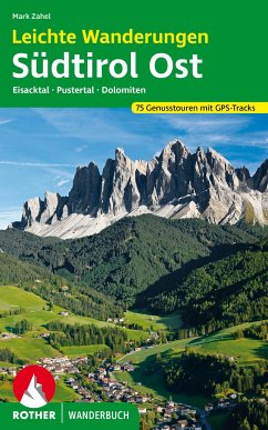 Rother Wanderbuch Leichte Wanderungen Südtirol Ost von Bergverlag Rother