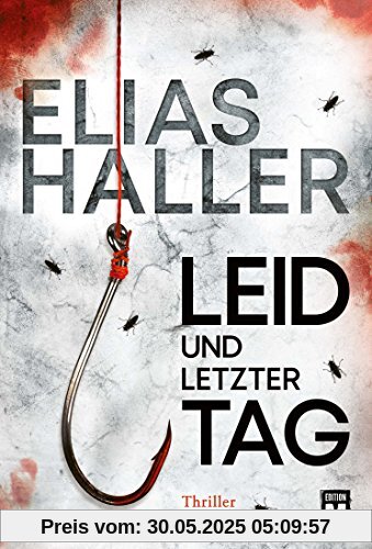 Leid und letzter Tag (Ein Erik-Donner-Thriller, Band 6)