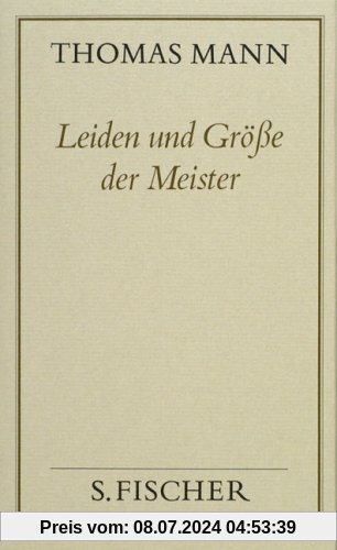 Leiden und Größe der Meister: Bd. 8