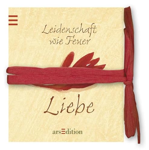 Leidenschaft wie Feuer - Liebe