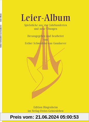Leieralbum: Stücke und Übungen aus 4. Jahrhunderten