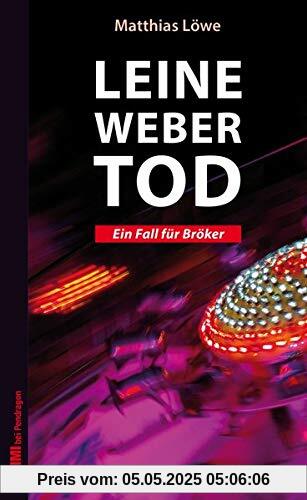 Leinewebertod: 5. Fall für Bröker