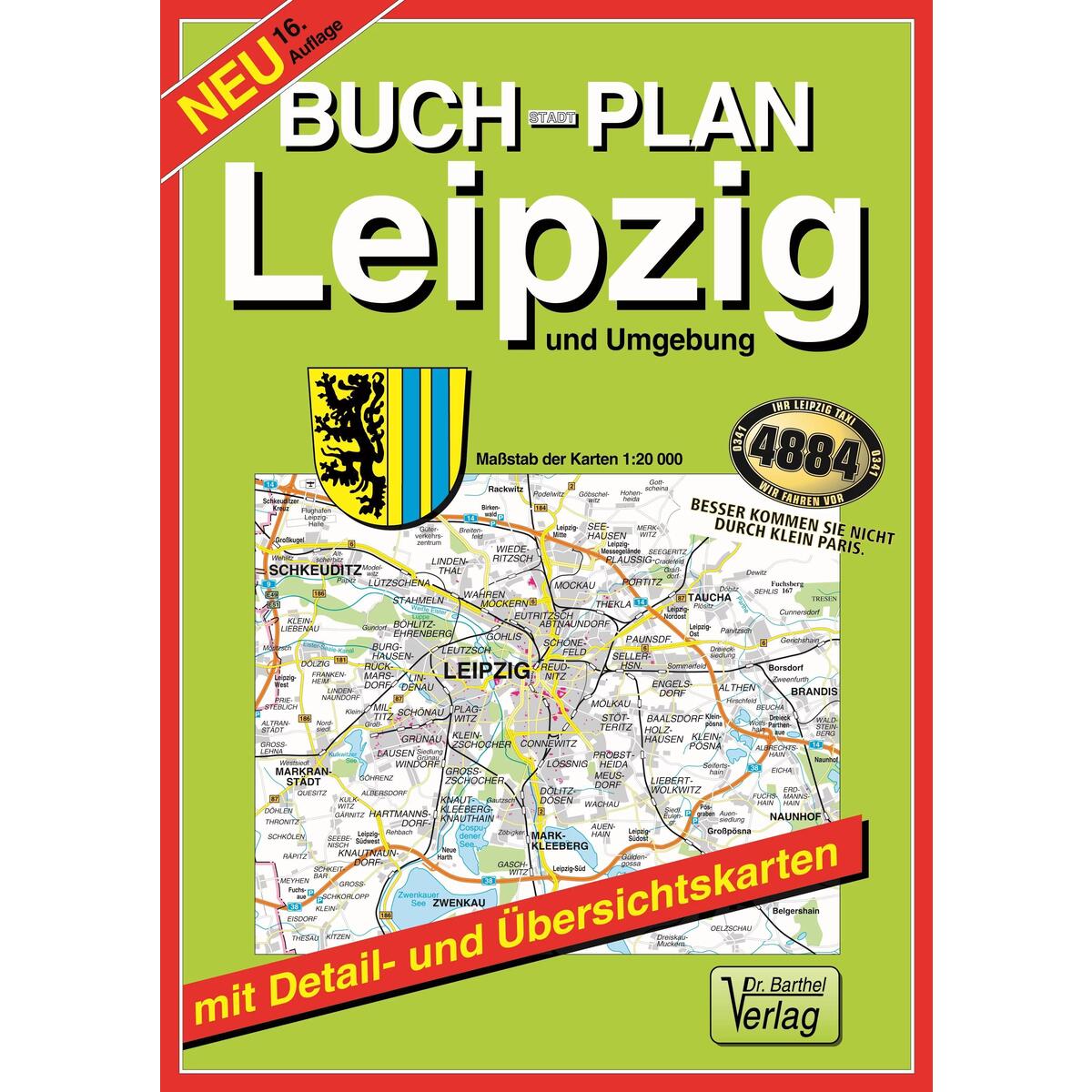 Leipzig und Umgebung 1 : 20 000. Buchstadtplan von Barthel Dr.