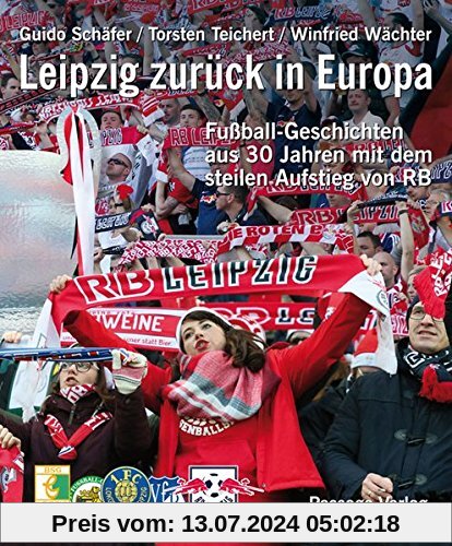 Leipzig zurück in Europa: Die Entwicklung von Leipzigs Fußball in den letzten 30 Jahren
