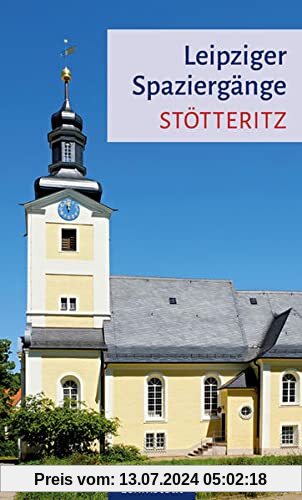 Leipziger Spaziergänge: Stötteritz