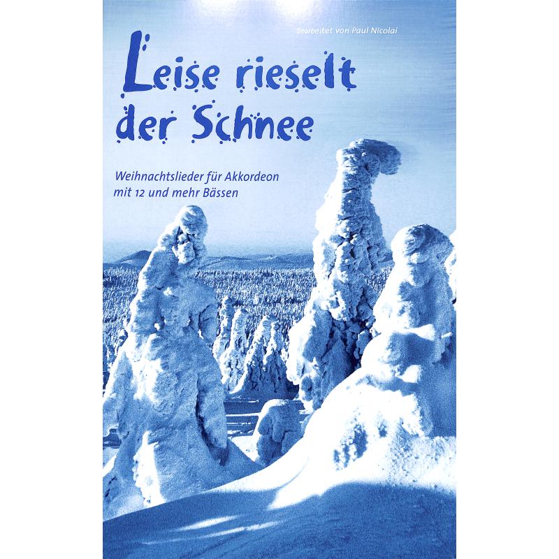 Leise rieselt der Schnee