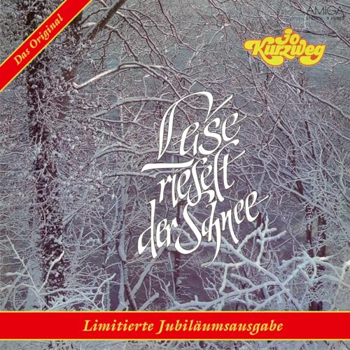 Leise rieselt der Schnee: Das Original, limitierte Jubiläumsausgabe Leise rieselt der Schnee: Das Original, limitierte Jubiläumsausgabe