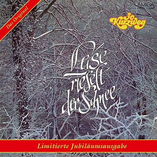 Leise rieselt der Schnee: Das Original, limitierte Jubiläumsausgabe